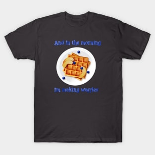 Waffle Making T-Shirt